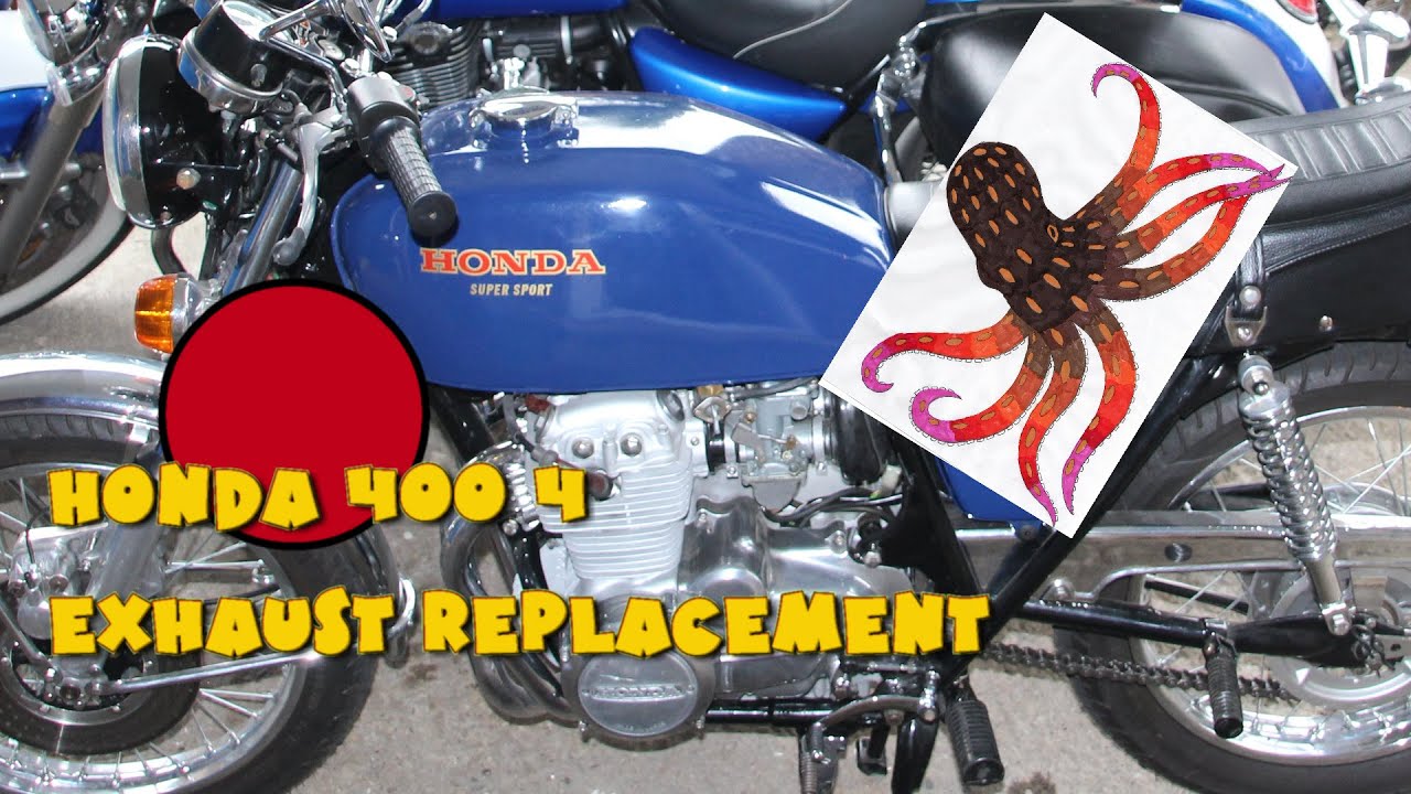 Honda  400 4 exhaust replacement