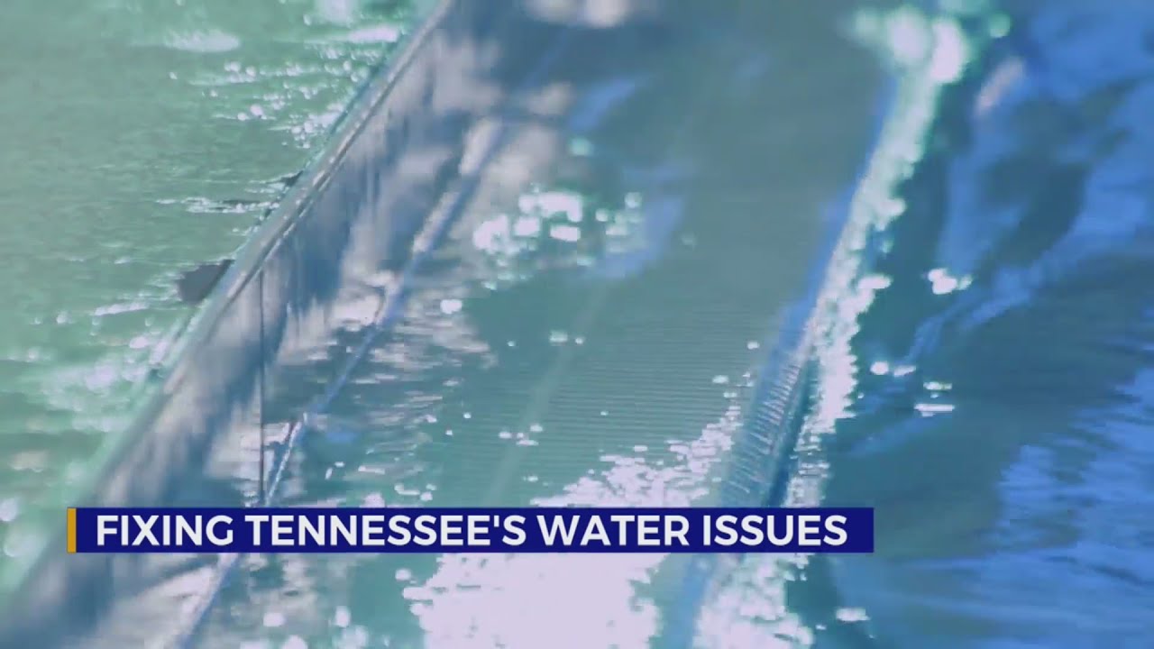 Fixing Tennessee's water issues