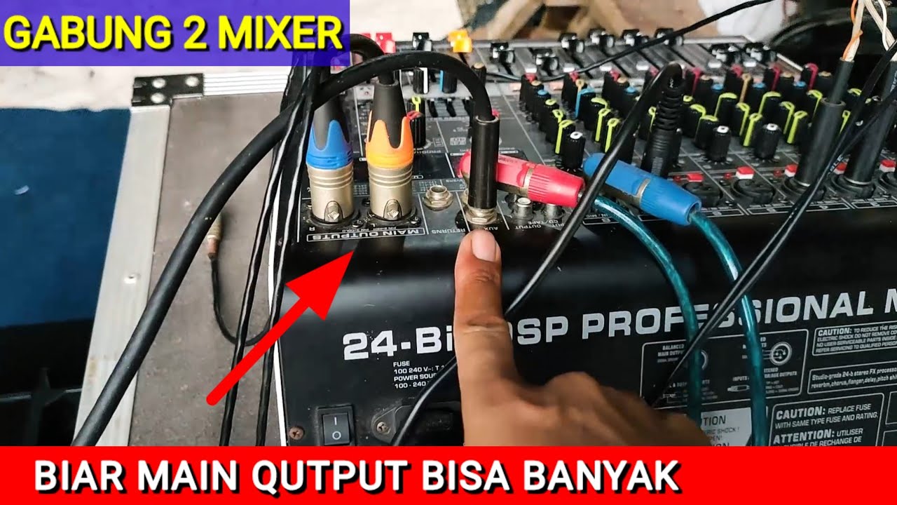 cara qutput mixer jadi banyak cara aman menggabungkan 2 mixer