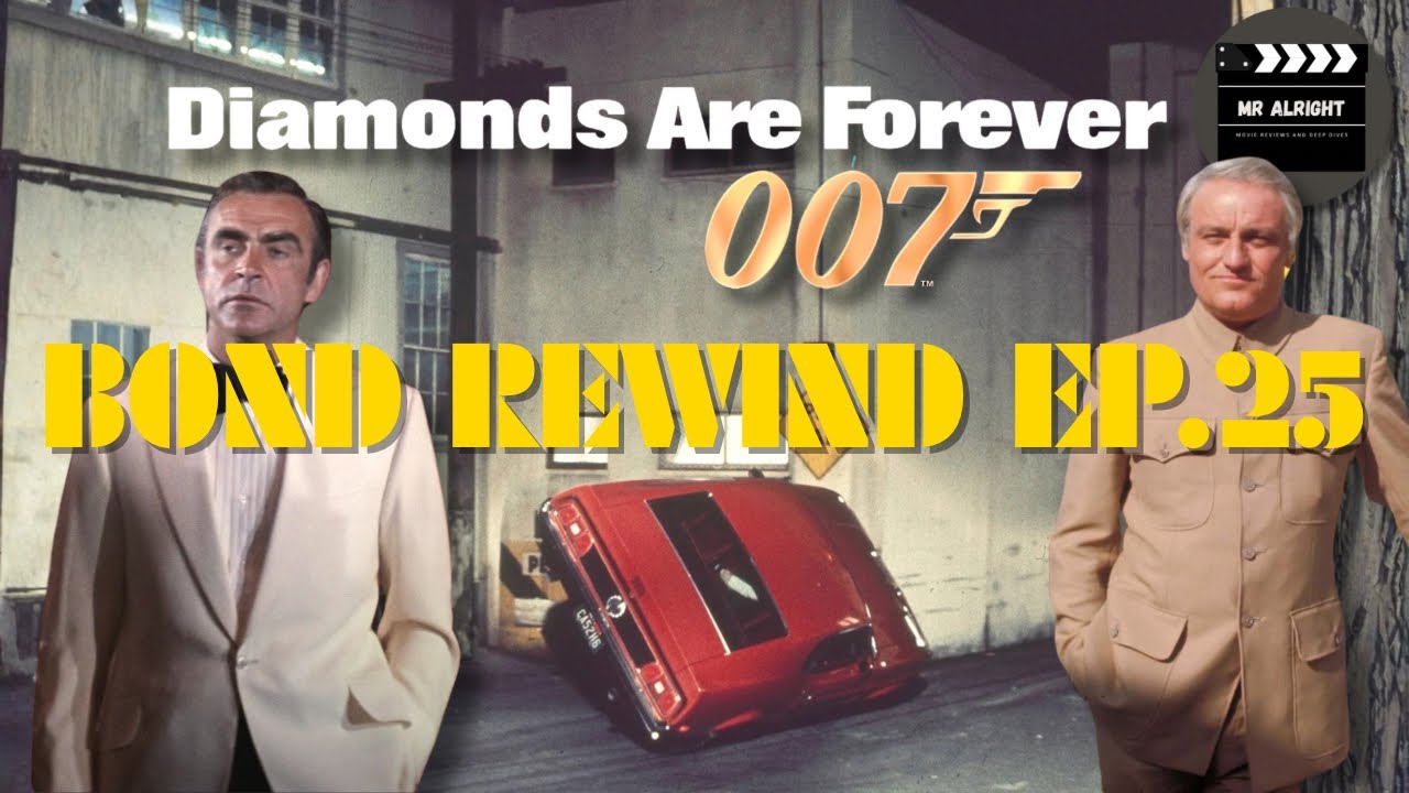 Bond Rewind Ep. 25: Diamonds Are Forever