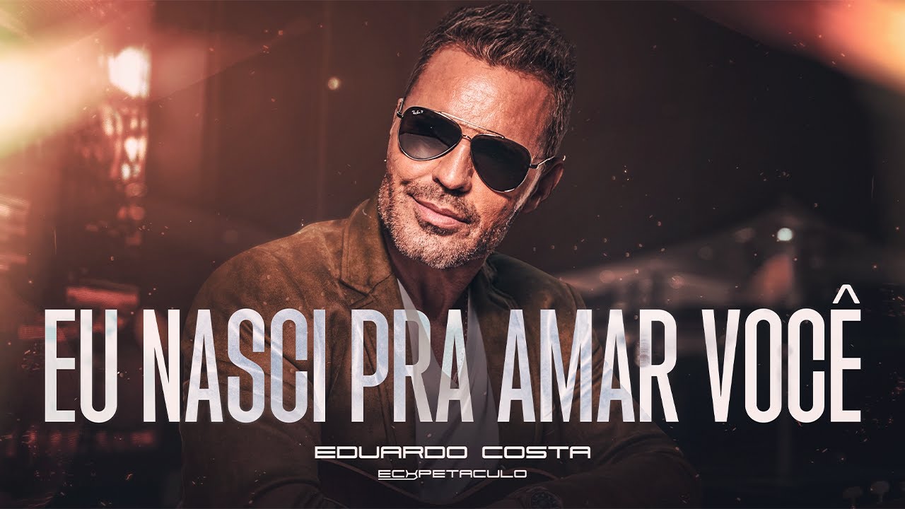 Eu Nasci pra Amar Você  l Eduardo Costa (Acústico do Rei)