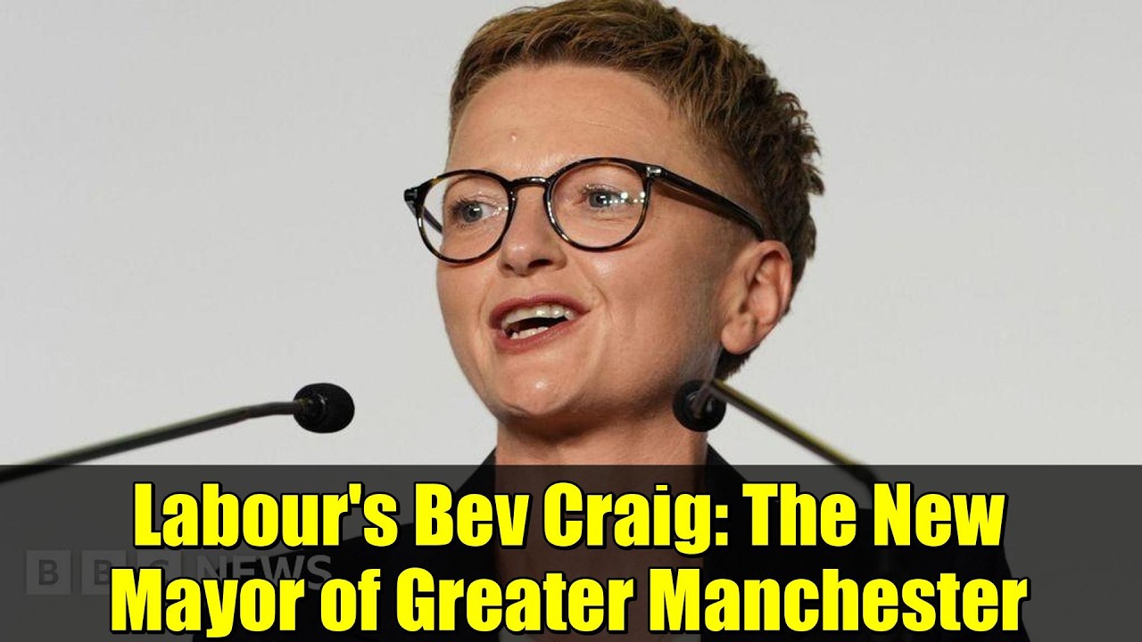 Labour's Bev Craig: The New Mayor of Greater Manchester