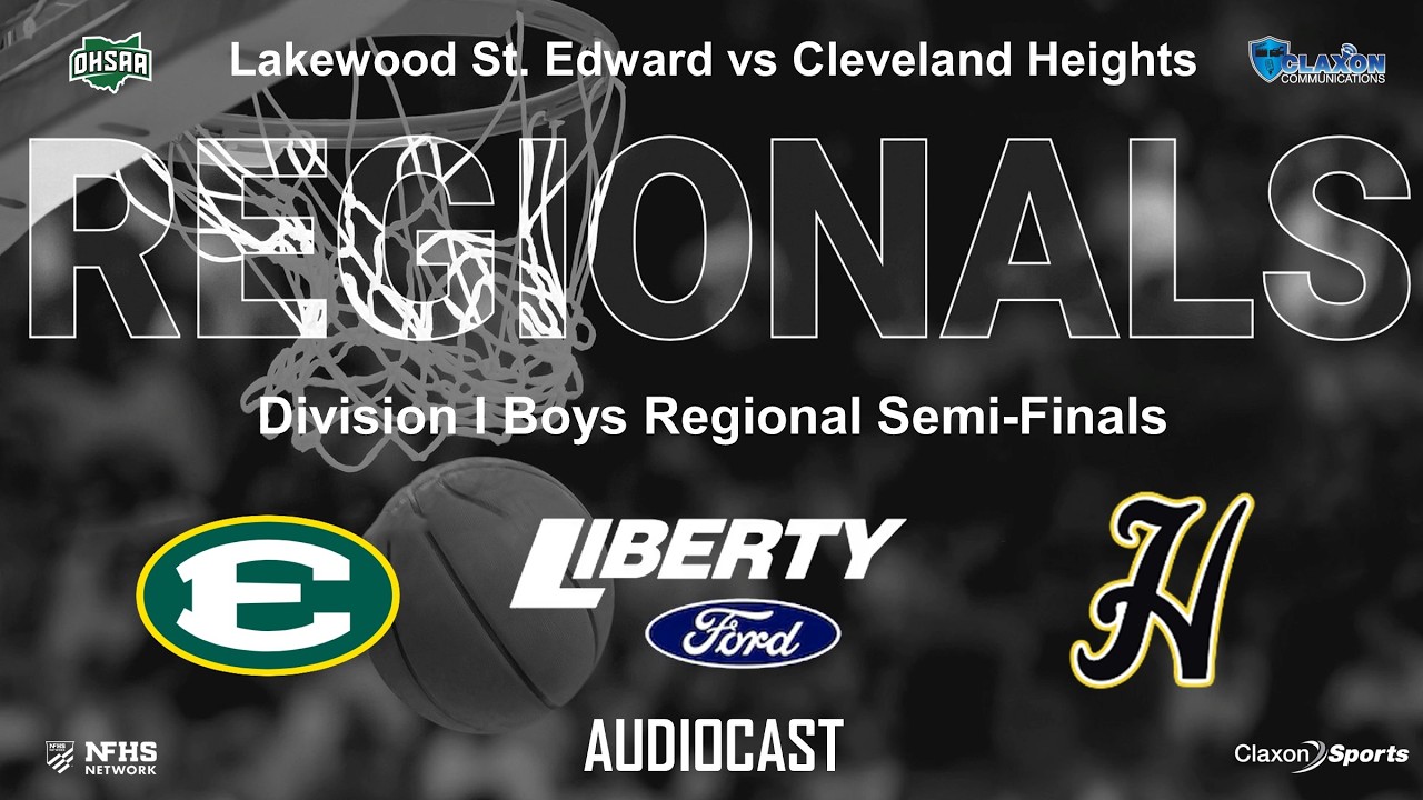 Lakewood St. Edward vs Cleveland Heights - OHSAA Div I Regional Semi-Final AUDIOCAST