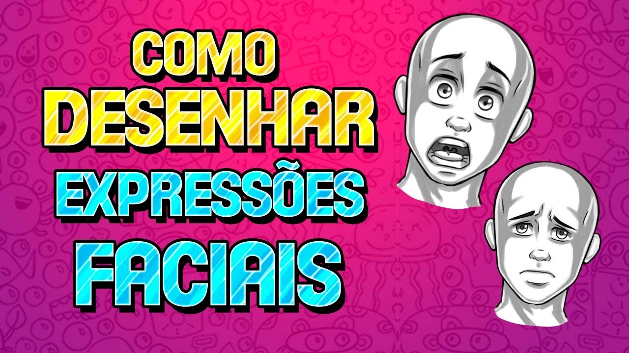 Como Desenhar Expressões Faciais