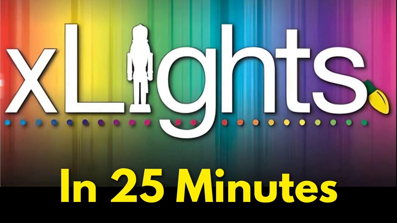 How To Use Xlights - Complete Quick Start Guide!!