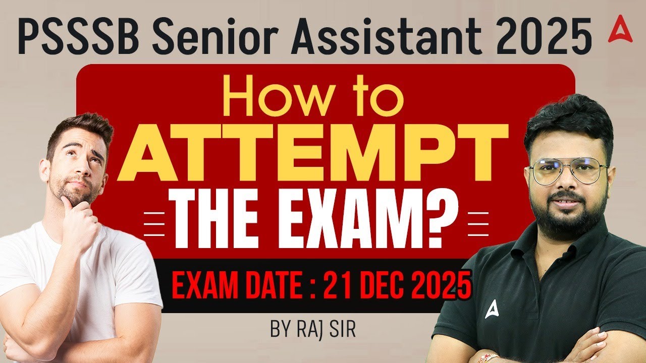 PSSSB Senior Assistant 2025 | How to attempt Senior assistant Exam? | By Raj Sir