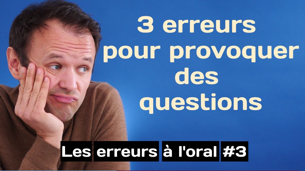 Provoquer des questions pendant une prise de parole - 3 erreurs à éviter