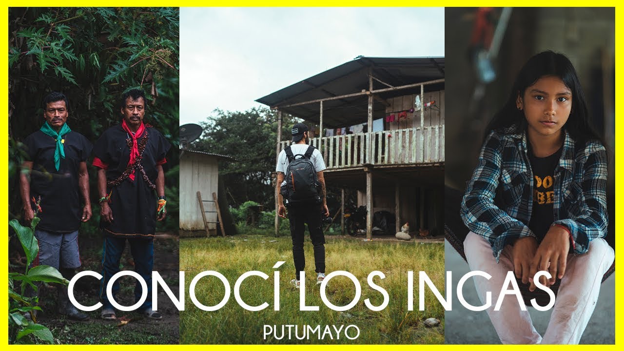 Cómo vive la tribu inga del Putumayo? 🇨🇴