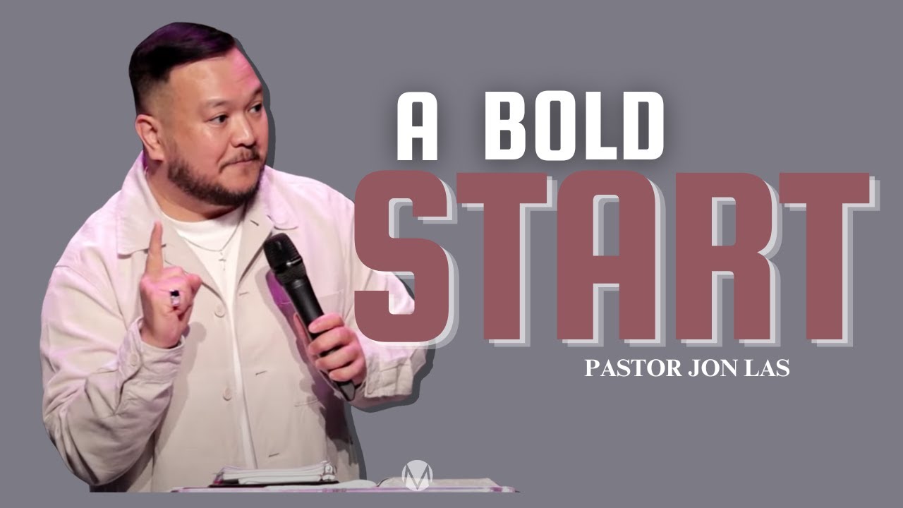 01/04/26 | A BOLD START | Pastor Jon Las