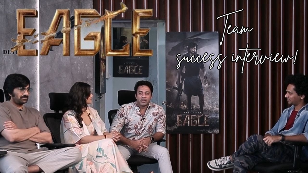 Eagle Movie Team Success Interview | Ravi Teja | Kavya Thapar | Navdeep | Karthik |