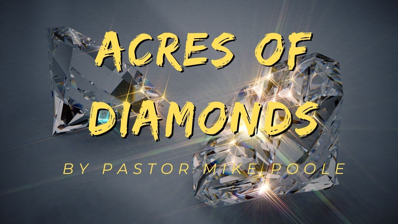 Acres of Diamond (with Lyrics)