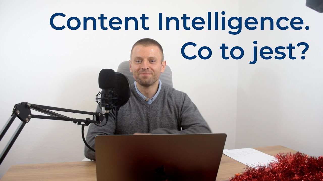 Co to jest Content Intelligence? 5 minut z CONTADU.