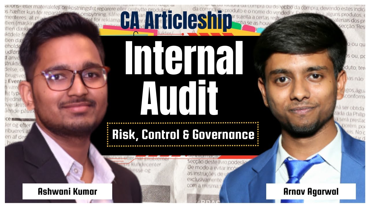 CA Articleship in Internal Audit Ft. Arnav Agarwal from EY