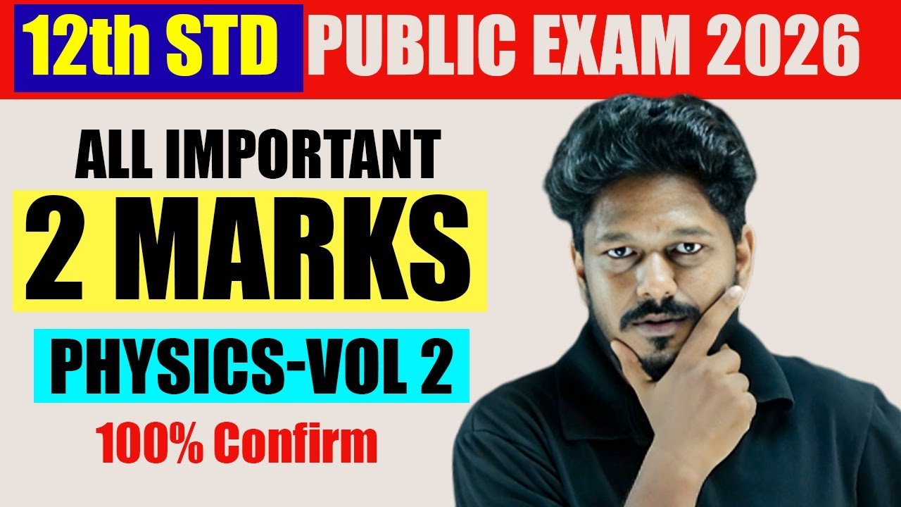 All Important 2 Marks Question And Answers Vol 2 | 12th PHYSICS in Tamil | Public Exam 2025-26