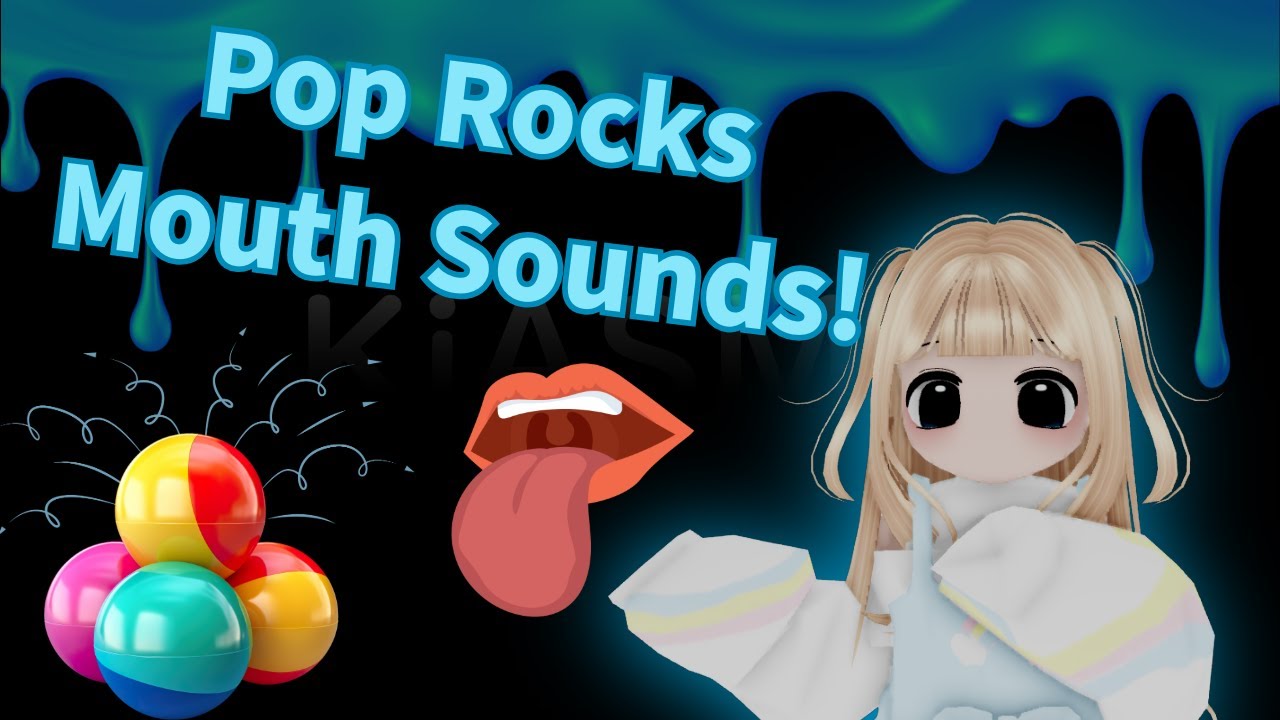 Roblox ASMR - Super Tingly Pop Rocks Mouth Sounds!