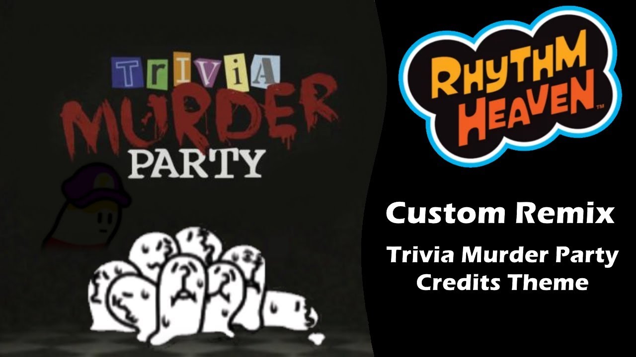 (The Golden Station) Rhythm Heaven Custom Remix - Trivia Murder Party Credits Theme