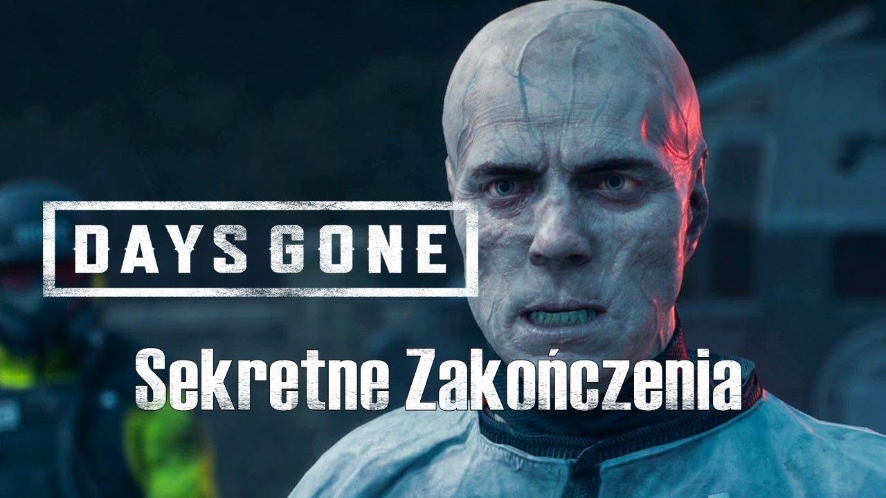 Days Gone [PS4] Wszystkie Sekretne Zakończenia / All Secret Endings