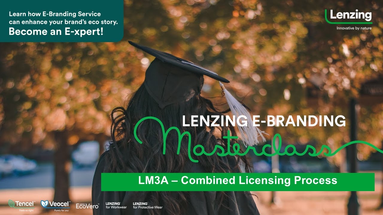Masterclass LM3A Combined Licensing Process - English | Lenzing Group