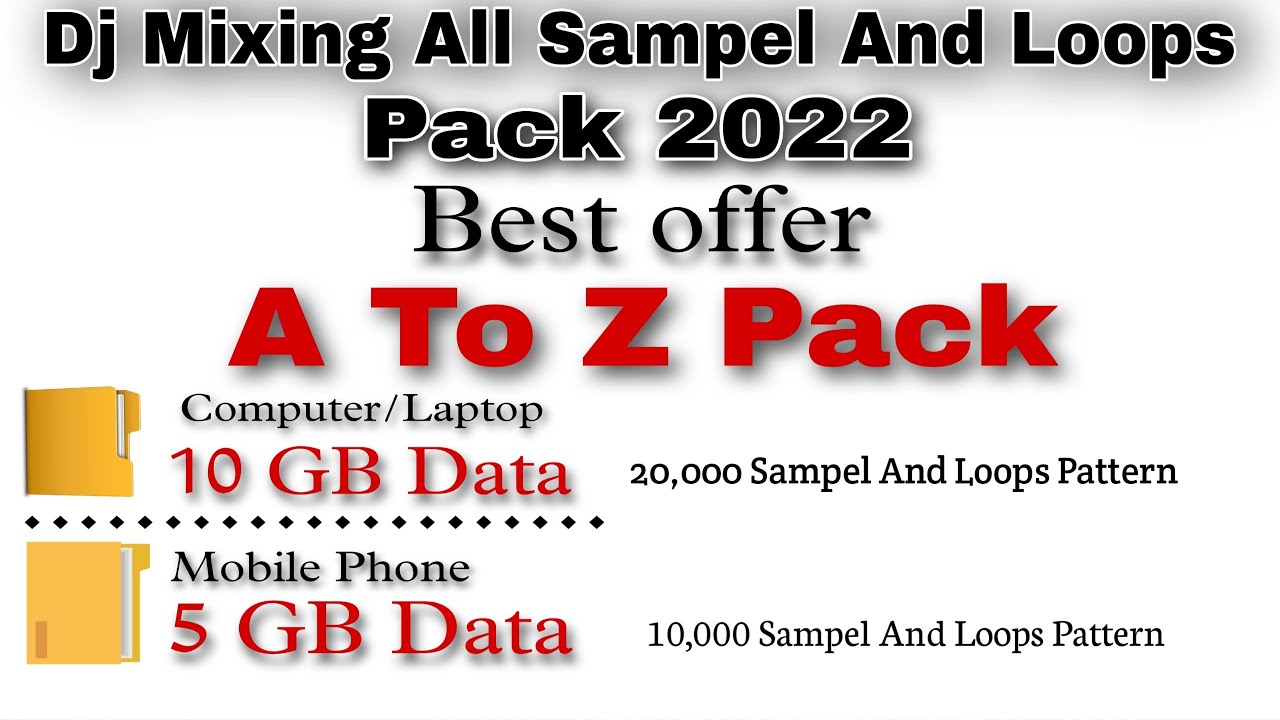 All Dj Mixing Sampel And Loops Pack 10 GB | 2022 A To Z Pack Download Now By Dj Rupan