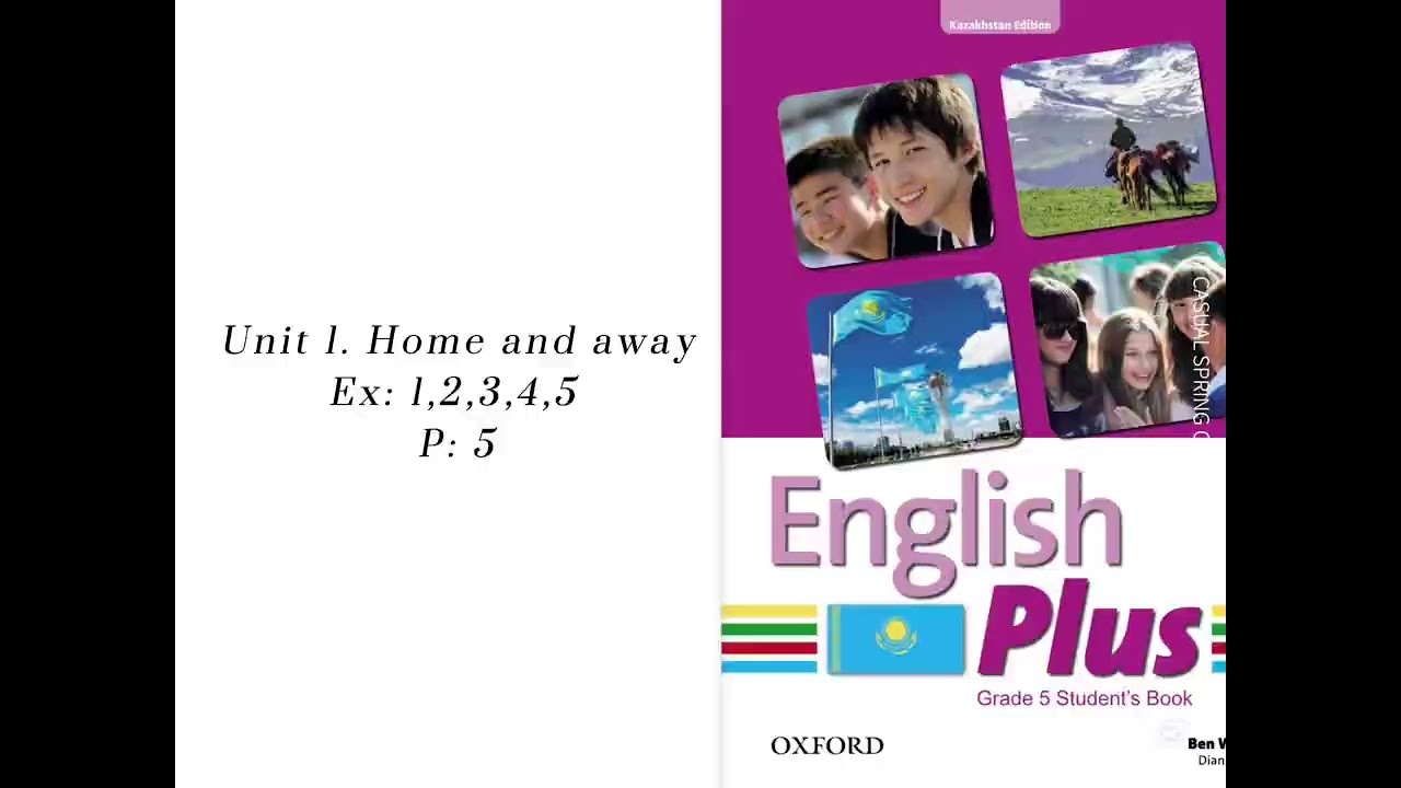 Unit 1. Home and away/ ex: 1,2,3,4,5. P: 5 / ENGLISH PLUS 5 / Ағылшын тілі 5-сынып, 5- бет 