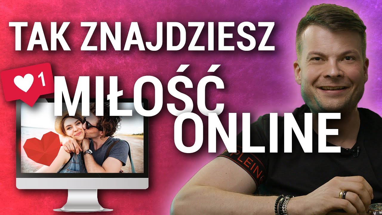 Poznawanie ludzi online… czy portale randkowe mają sens? (Jan Gajos)