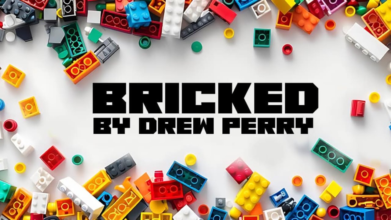 Bricked By Drew Perry