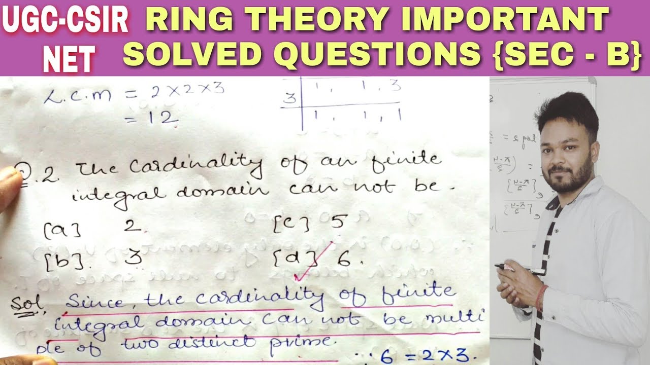 RING THEORY IMPORTANT SOLVED QUESTIONS - UGC-CSIR NET {SEC - B}