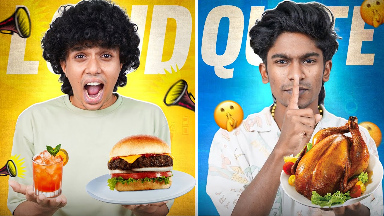 LOUD vs QUITE Food Challenge 😂 Full Fun Video 🔥
