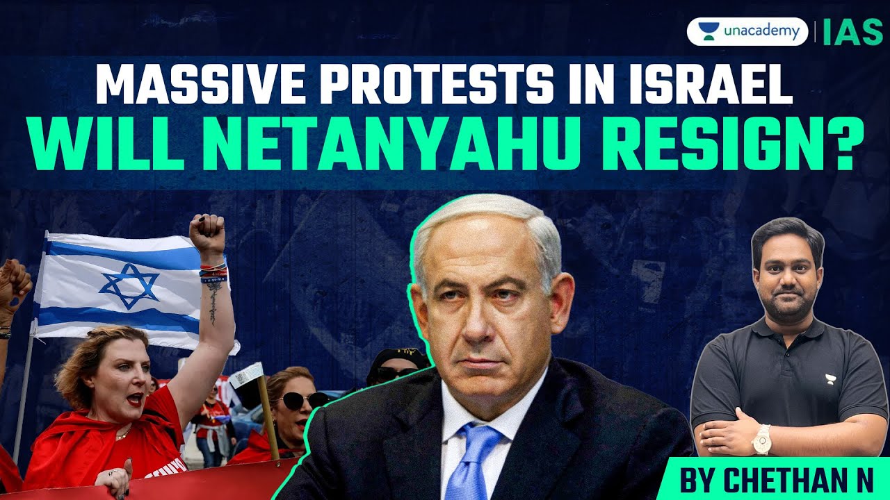 Protests in Israel Against Benjamin Netanyahu | Gaza Hostage Deal | UPSC Unacademy IAS
