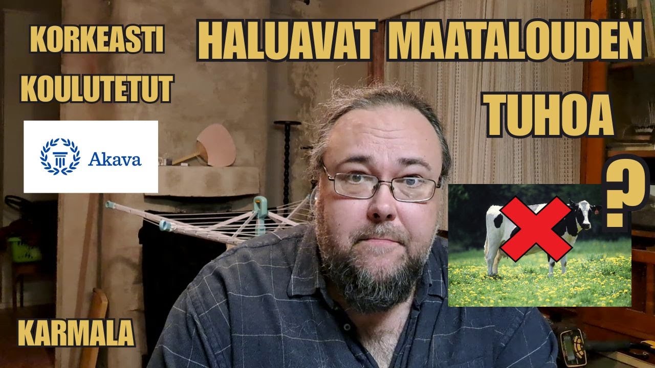 Akava suosittaa Suomen maatalouden tuhoamista?