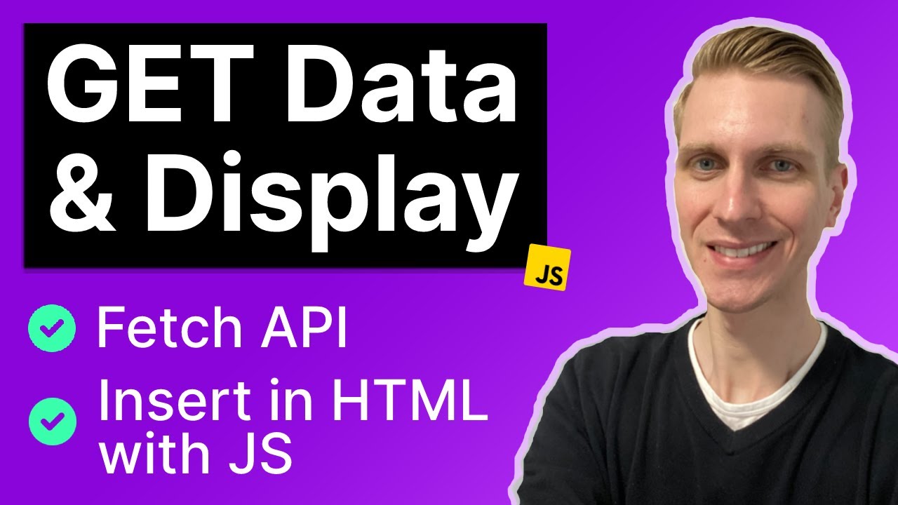 ПОЛУЧИТЬ данные из API и отобразить их в HTML с помощью JavaScript Fetch API