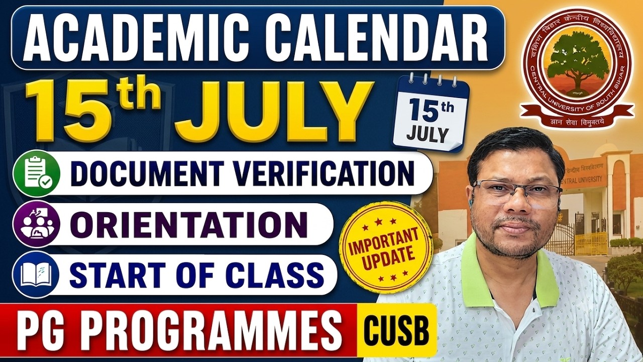 15.07.2026 | CUSB PG Programmes Academic Session Starting Date | Document Verification