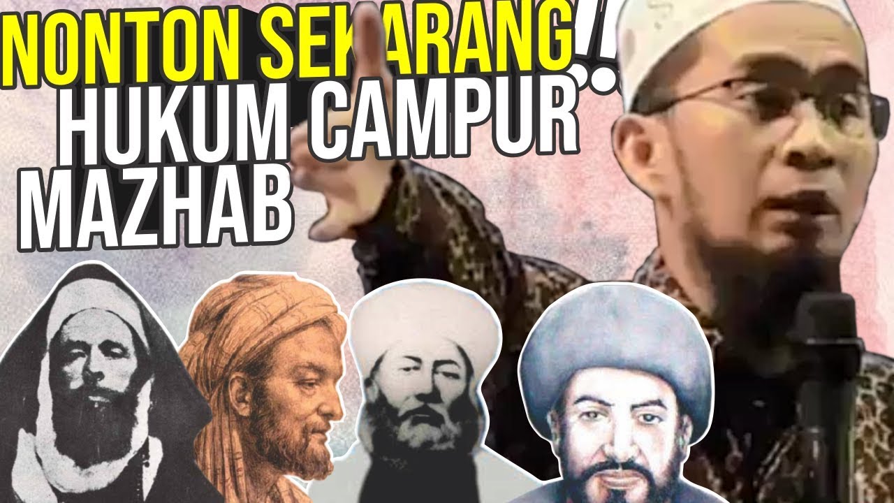 BOLEHKAH MENCAMPUR ADUKKAN MAZHAB⁉️ - Ustadz Adi Hidayat LC MA