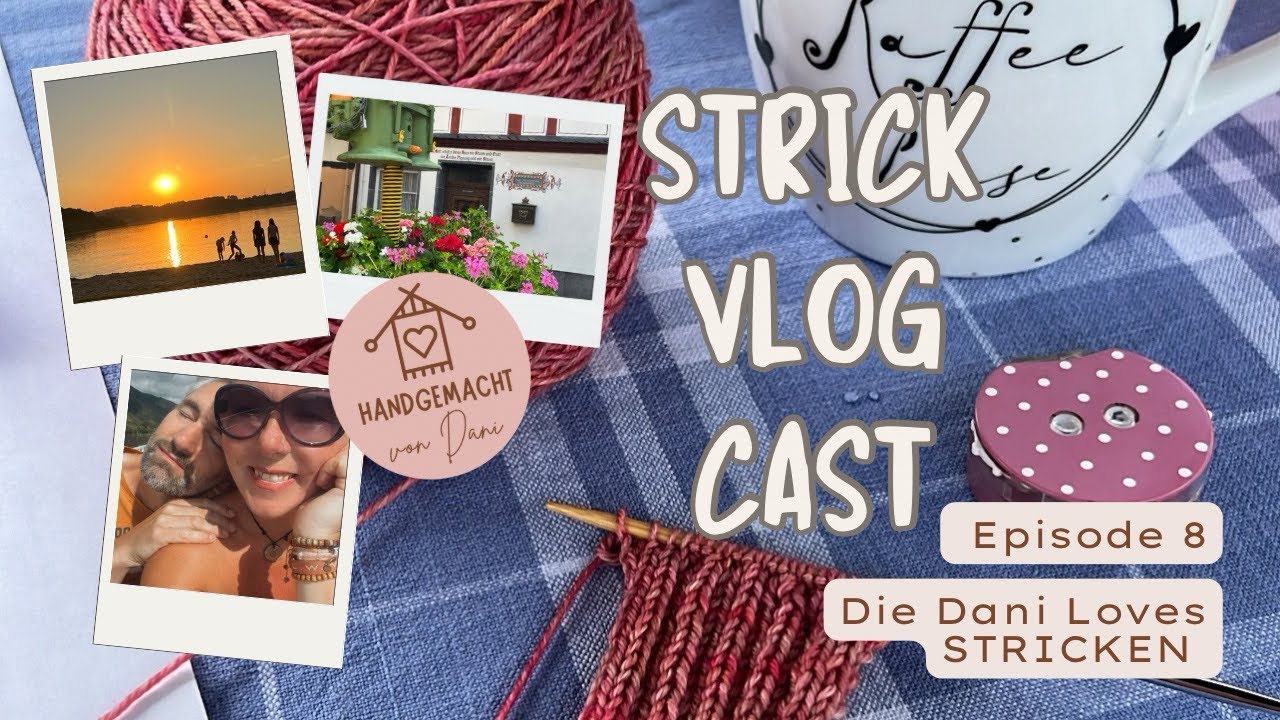 StrickVlogCast Episode 8 #strickpodcast | Stricken an der Mosel |neues Spinnrad | neue Strickpläne😃