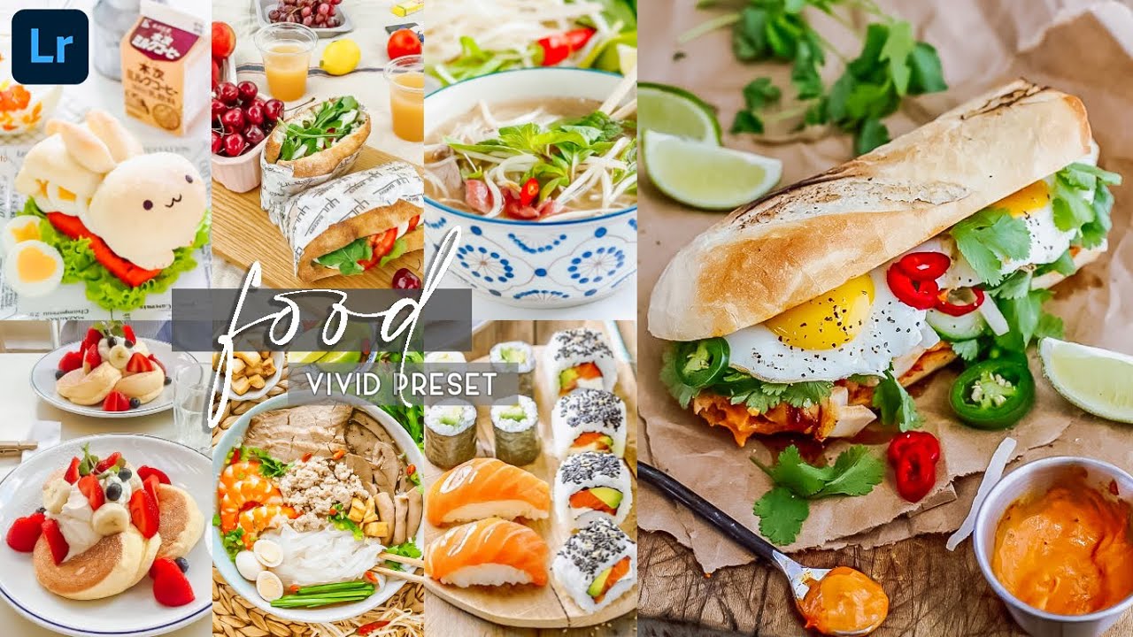 CHUmini | FOOD PRESET | VIVID Lightroom Preset | Lightroom Mobile Presets Free DNG| Chỉnh Màu Rực Rỡ