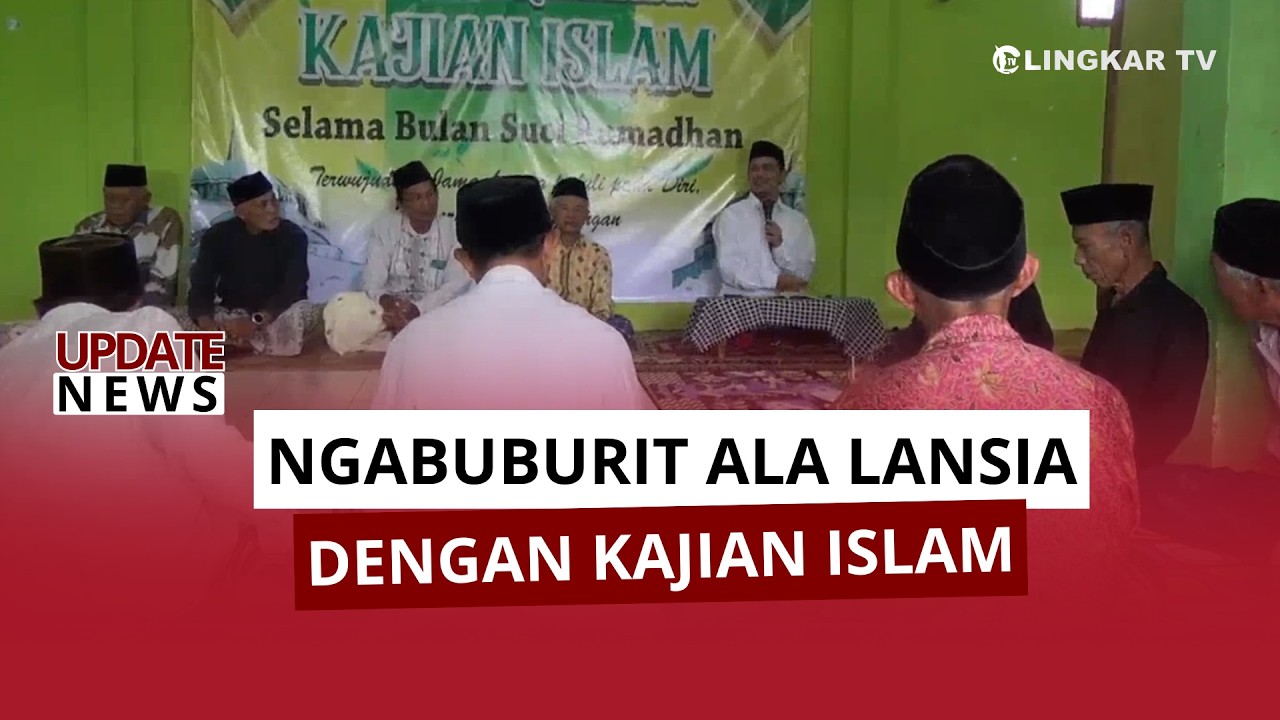 UNIK! NGABUBURIT LANSIA DI KENDAL DIISI DENGAN KAJIAN ISLAM MENAMBAH ILMU AGAMA