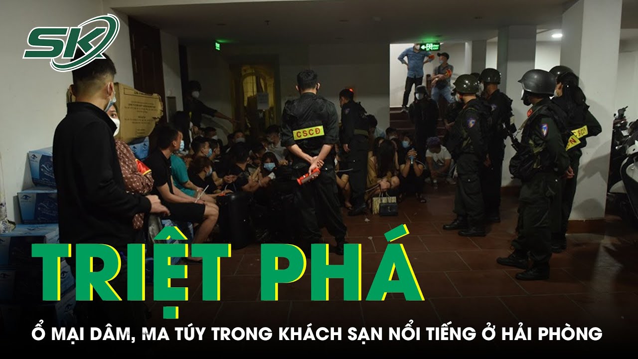 Phá “động” mại dâm, ma túy trong khách sạn nổi tiếng ở đất Cảng, bắt nóng 12 “nam thanh nữ tú”