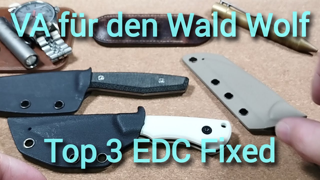 Meine aktuellen TOP 3 EDC Fixed - VA für @waldwolf_edc_knives