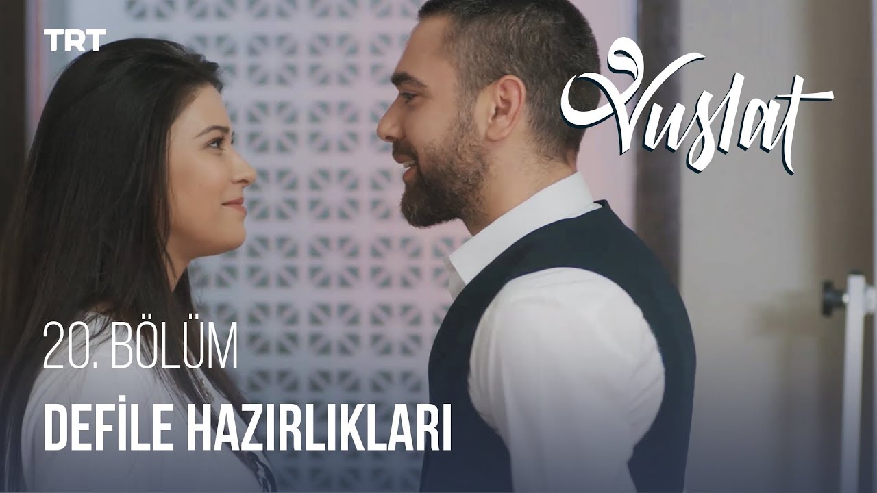 Seni Çok Seviyorum - Vuslat 20. Bölüm