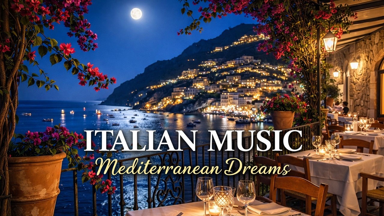 🎶 Italian Vibes & Mediterranean Music 🎶 2+ Hours Scenic Amalfi Coast & Lake Como Escape Scenery 4K