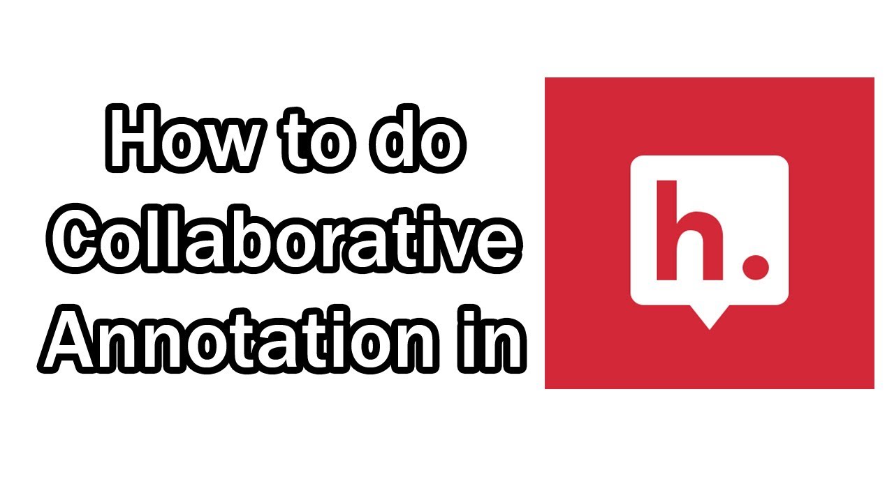 How to Do Collaborative Annotation in Hypothesis in Canvas LMS for Online or Blended Classrooms