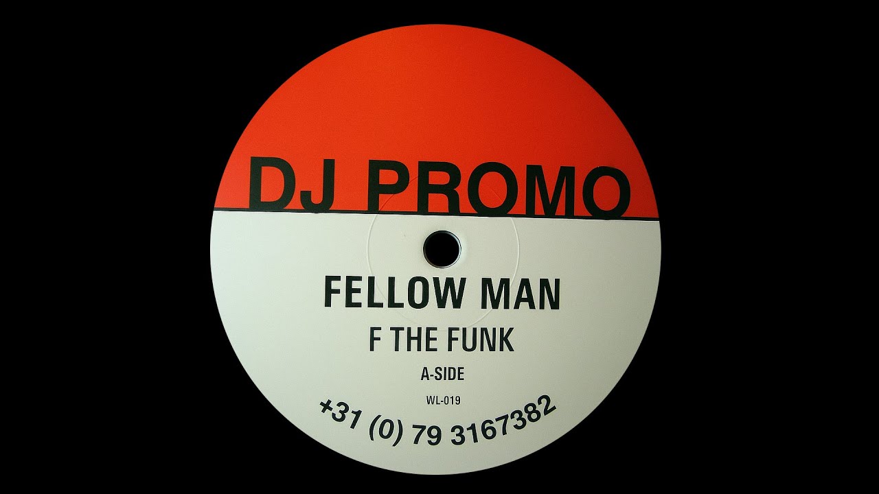Fellow Man - F The Funk (1999)