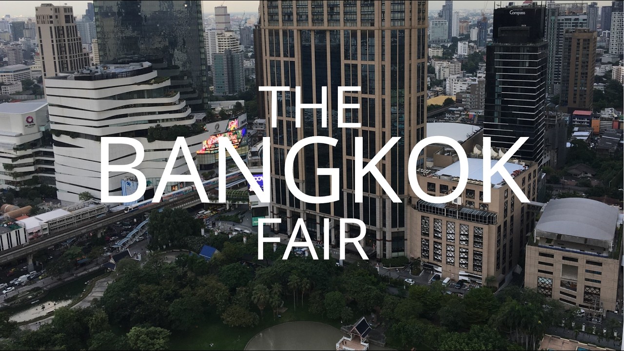 Why choose the Bangkok fair?