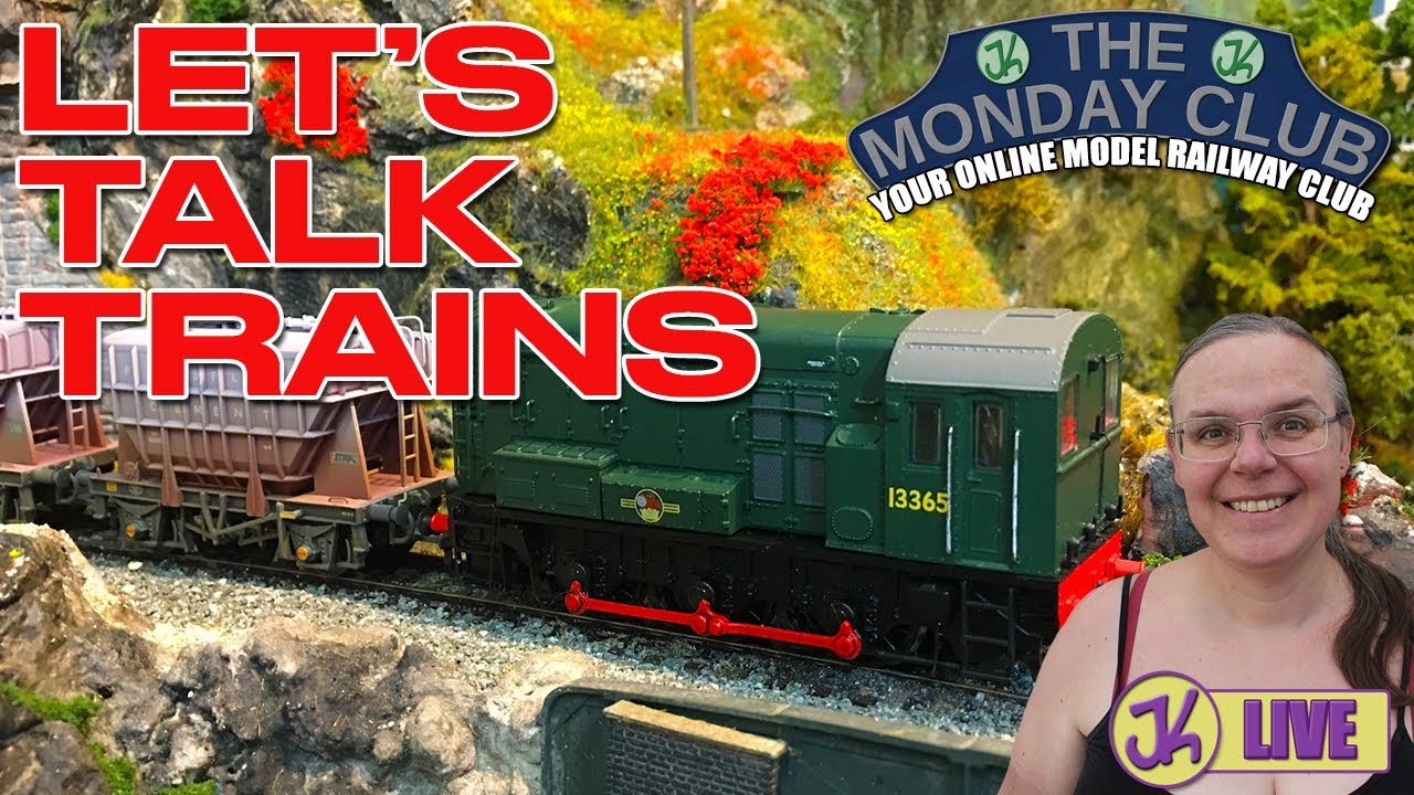 Let's Talk Trains and Model Railways - The Monday Club with Jenny Kirk