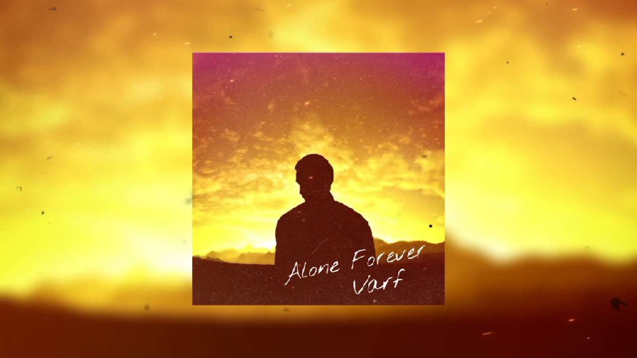 Varf &mdash; Alone Forever