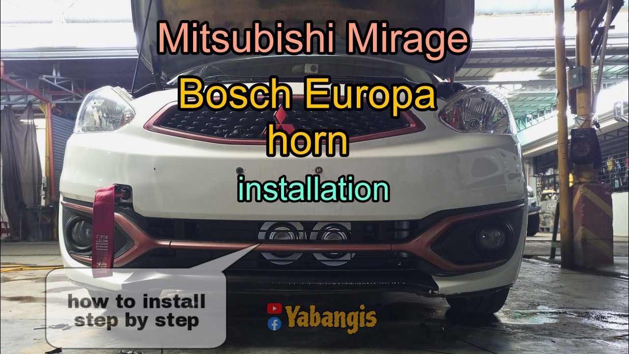 Mitsubishi Mirage | Bosch Europa horn installation ( how to install ) step by step