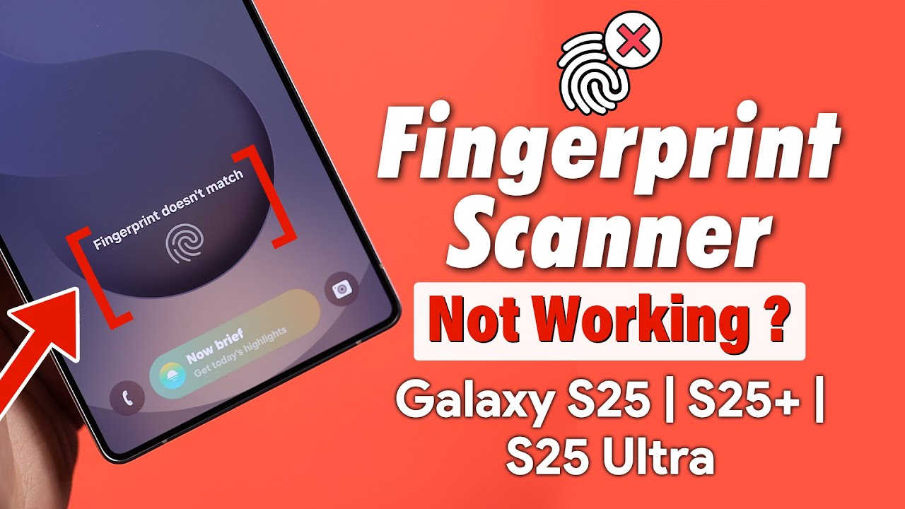 Galaxy S25/S25+/Ultra: Fingerprint Scanner Not Working on Samsung! &ndash; Fix
