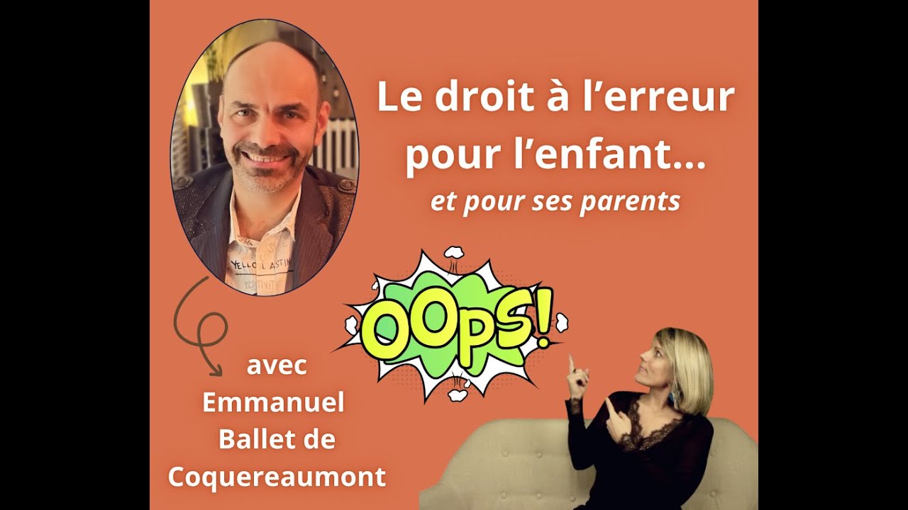 Le droit à l'erreur chez l'enfant et le parent 4.02.2026
