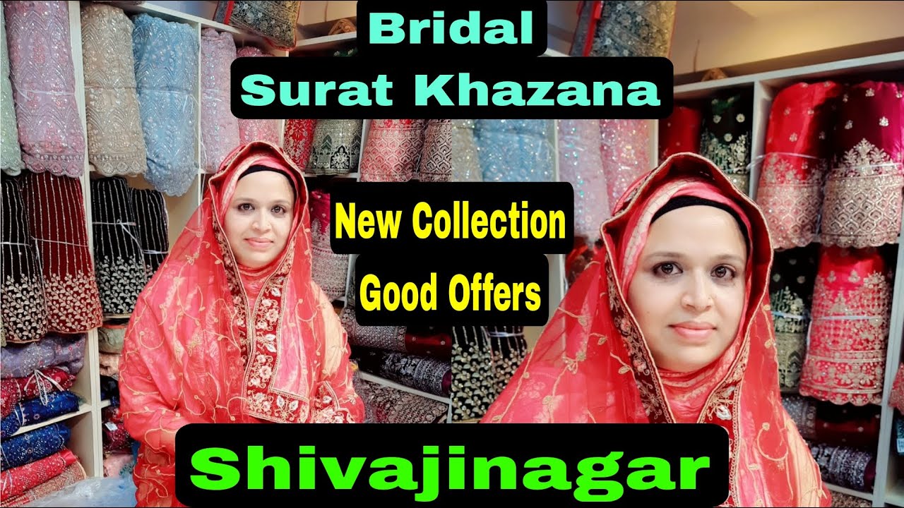 Bridal Surat Khazana Lal Masjid Shivajinagar Bangalore New Collection Good Offers