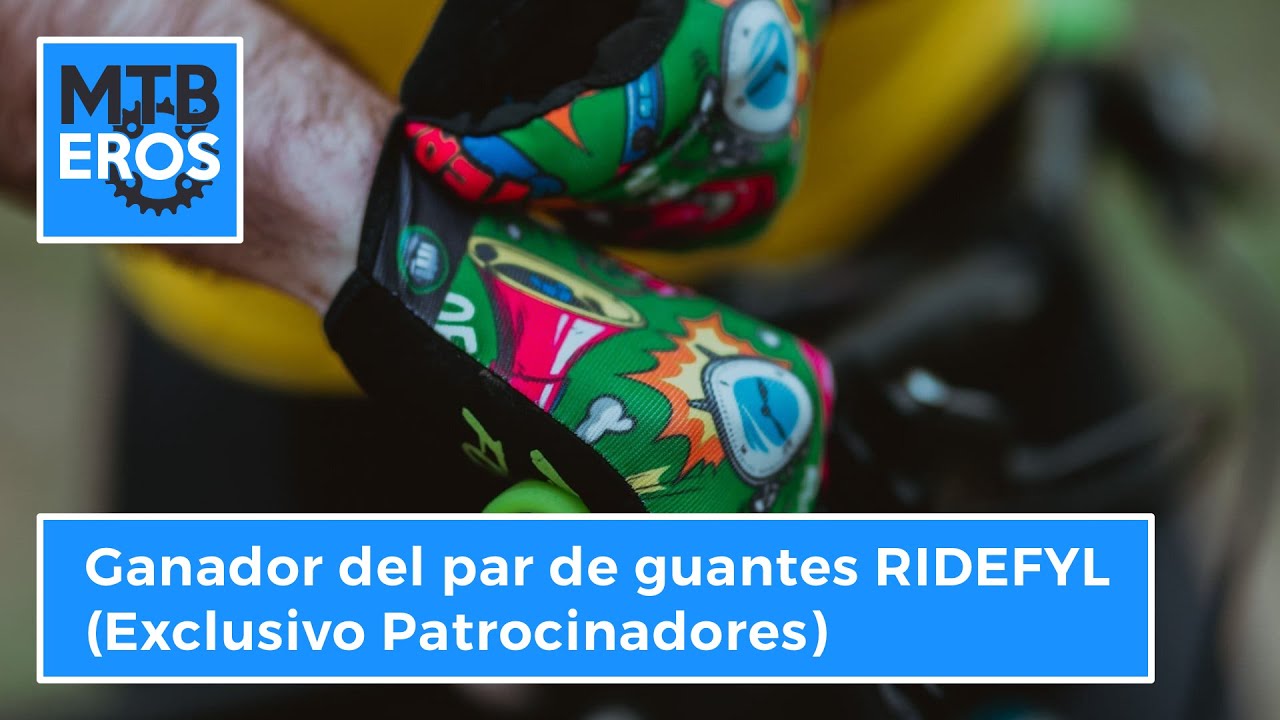 Ganador del par de guantes RIDEFYL (Exclusivo Patrocinadores) | MTBeros